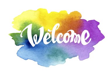 Welcome hand drawn lettering against watercolor background clipart