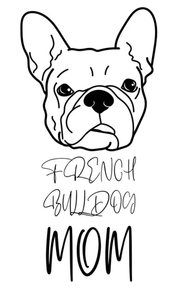 Chien Bulldog Français Avec Texte Écrit Main Maman Bulldog Français — Image vectorielle