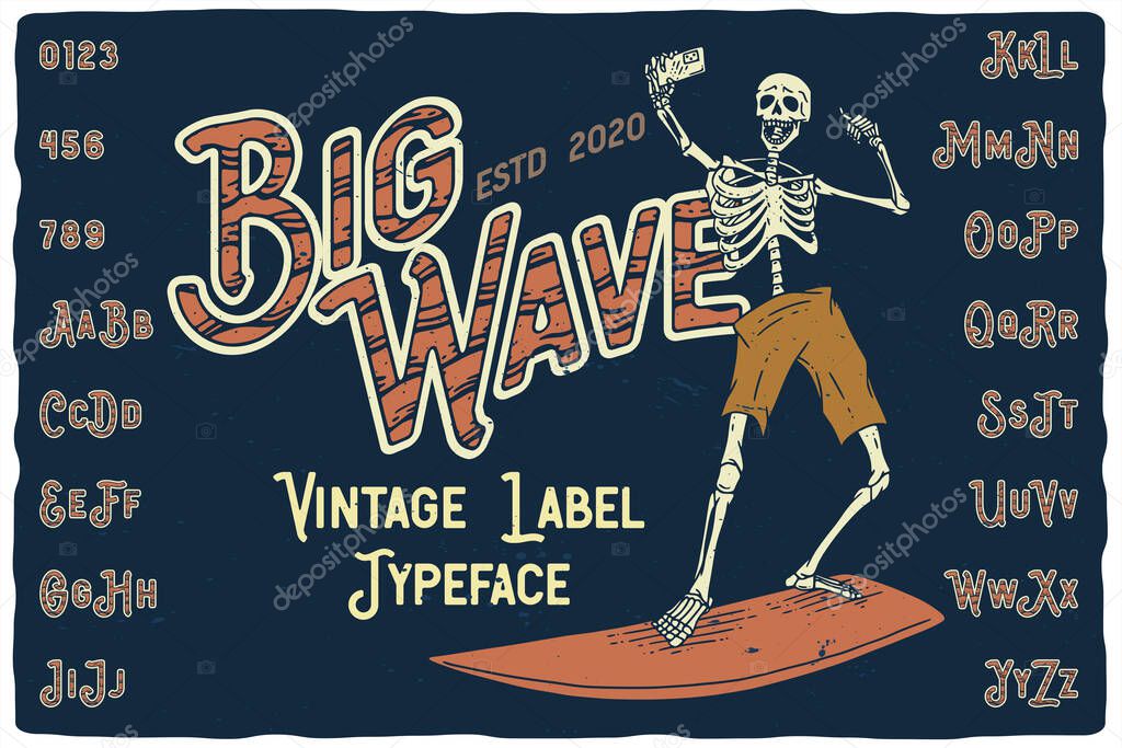 Vintage label font named Big Wave. Retro typeface with letters and numbers for any your design like posters, t-shirts, logo, labels etc.