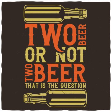 Bira şişelerinin resmedildiği tişört ya da poster tasarımı