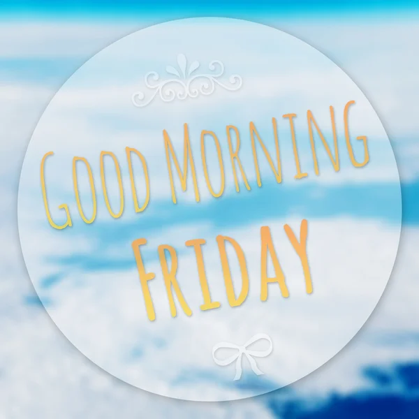 Good Morning Friday on blur background — Stock Photo, Image