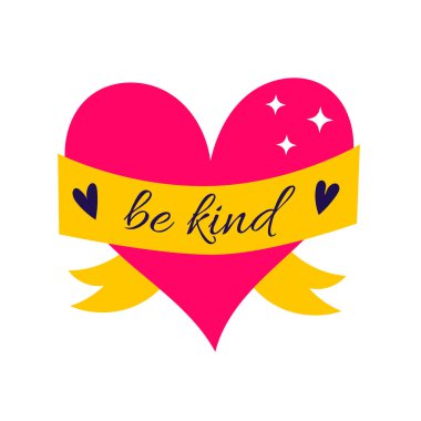 Yazılı kalp nazik ol. Vücut pozitifliği, kendini sevme, güzellik. Vektör illüstrasyonu