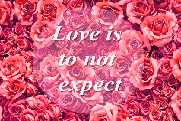 Inspirerende typografische quote - liefde is niet gewend. — Stockfoto