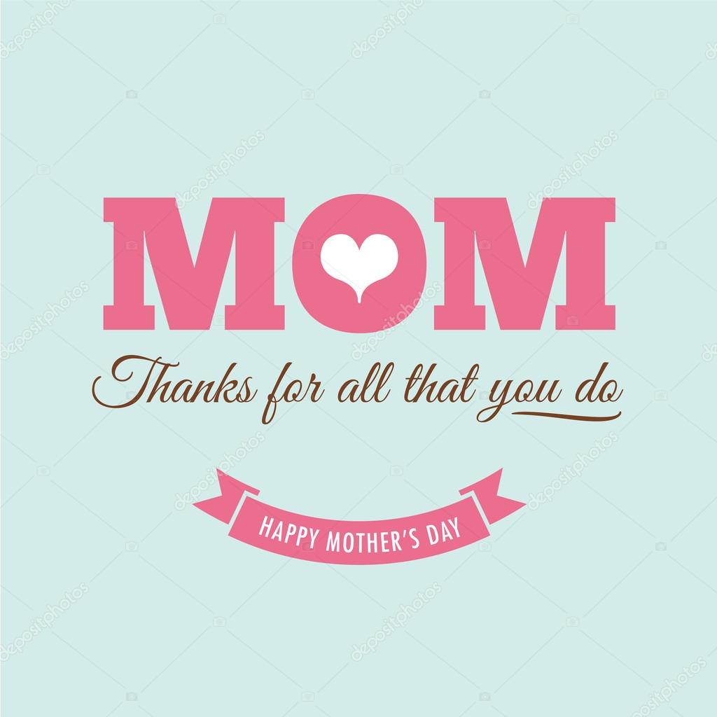 Mothers day card with quote : Thanks for all what you do