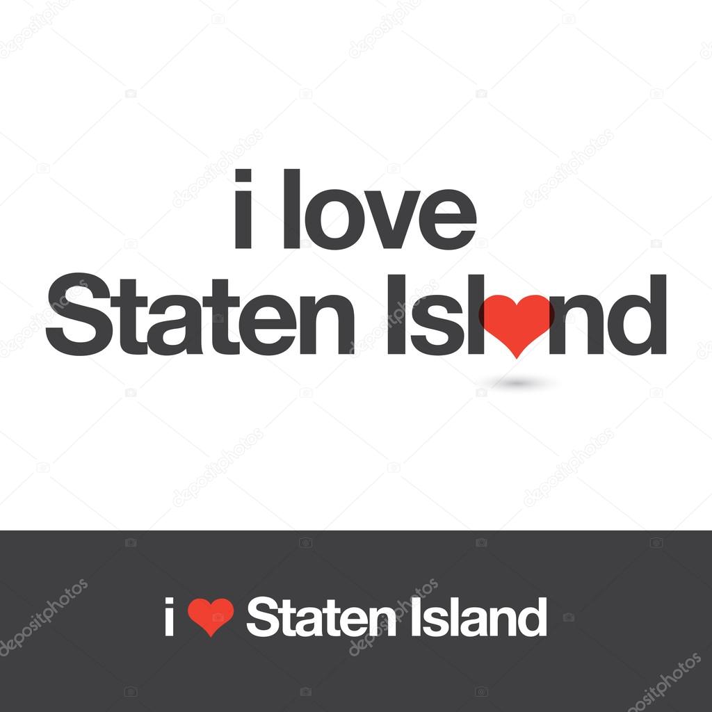 I love Staten Island. Borough of New York city. Editable vector logo design.