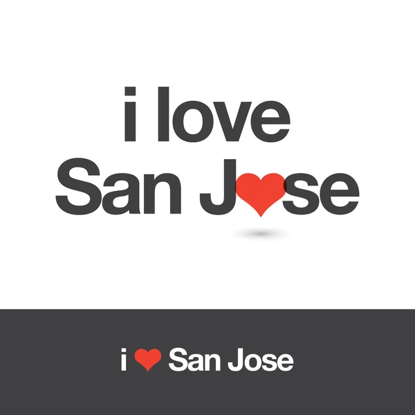 Μου αρέσει το Σαν Χοσέ. Πόλη των Ηνωμένων Πολιτειών της Αμερικής. — Διανυσματικό Αρχείο