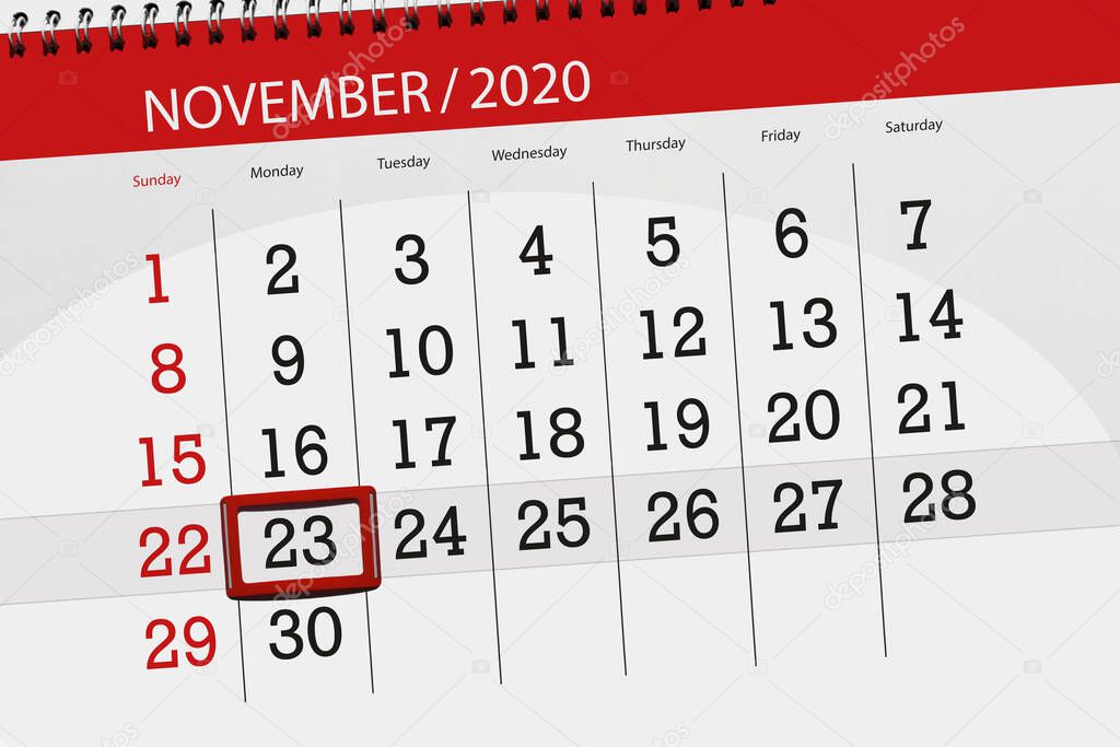 Calendar planner for the month november 2020, deadline day, 23, monday.