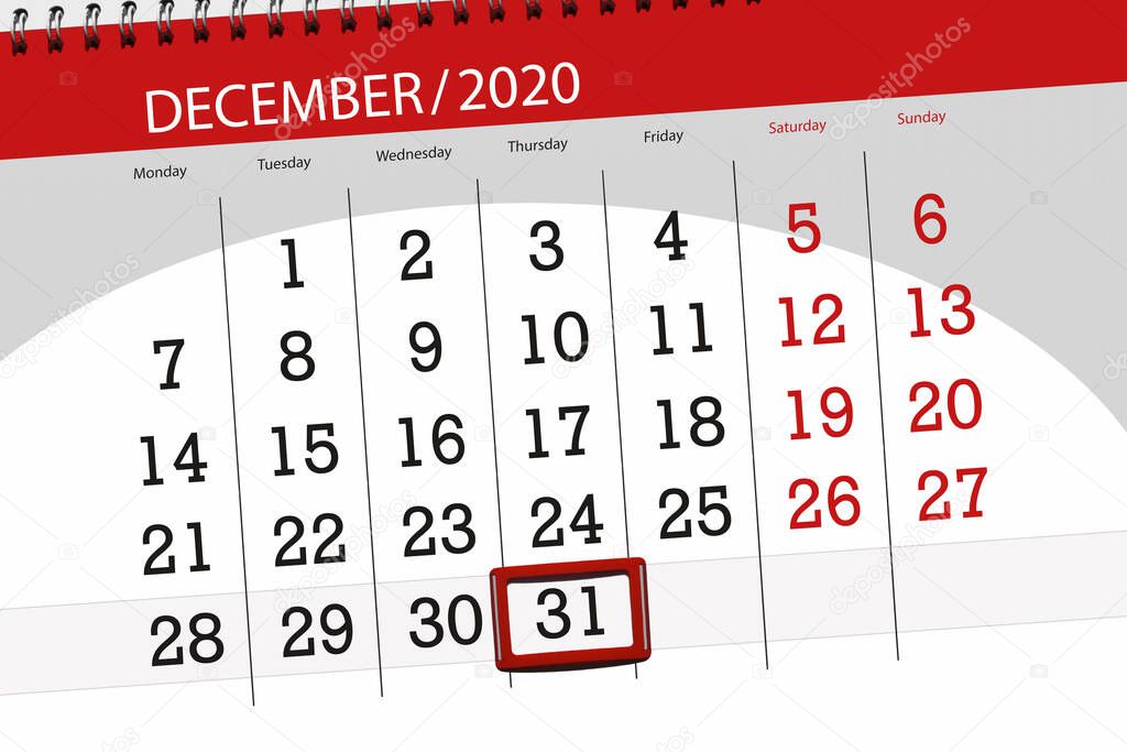 Calendar planner for the month december 2020, deadline day, 31, thursday.