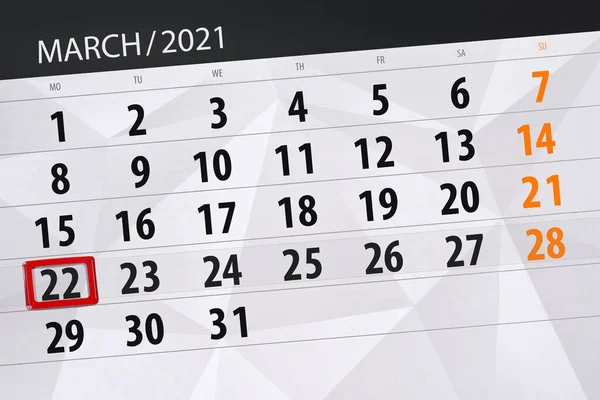 Προγραμματιστής Ημερολογίου Για Μήνα Μάρτιος 2021 Καταληκτική Ημερομηνία Δευτέρα — Φωτογραφία Αρχείου