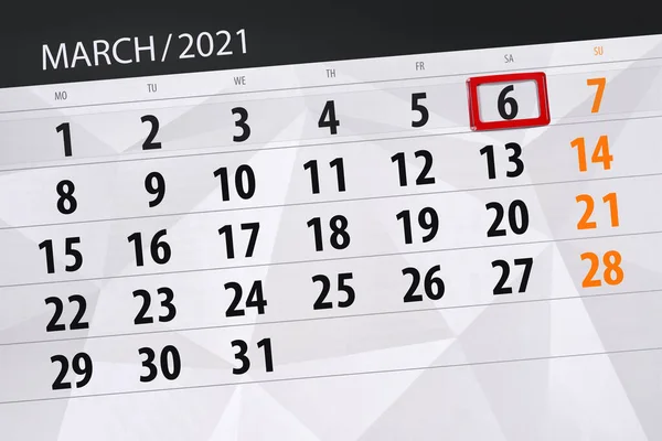 Kalender Planerare För Månaden Mars 2021 Deadline Dag Lördag — Stockfoto