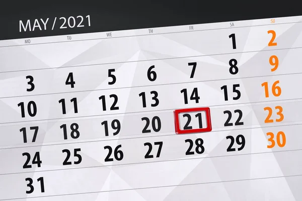 2021年5月的日历规划人员 截止日期 21日 星期五 — 图库照片