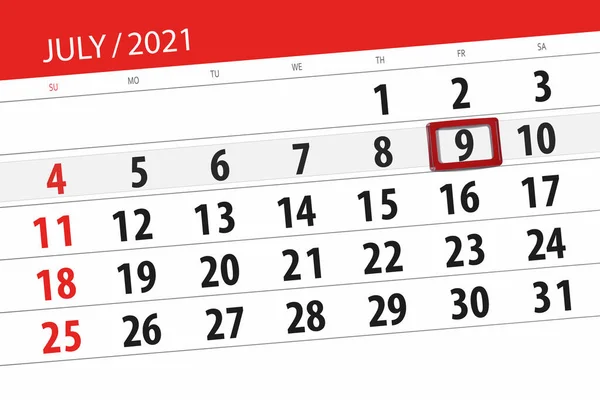 Kalender Planerare För Månaden Juli 2021 Deadline Dag Fredag — Stockfoto