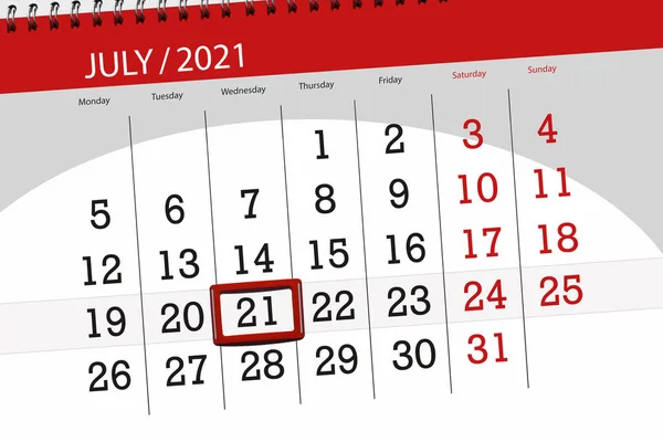 Temmuz 2021 takvim planlayıcısı, son gün, Çarşamba, 21..
