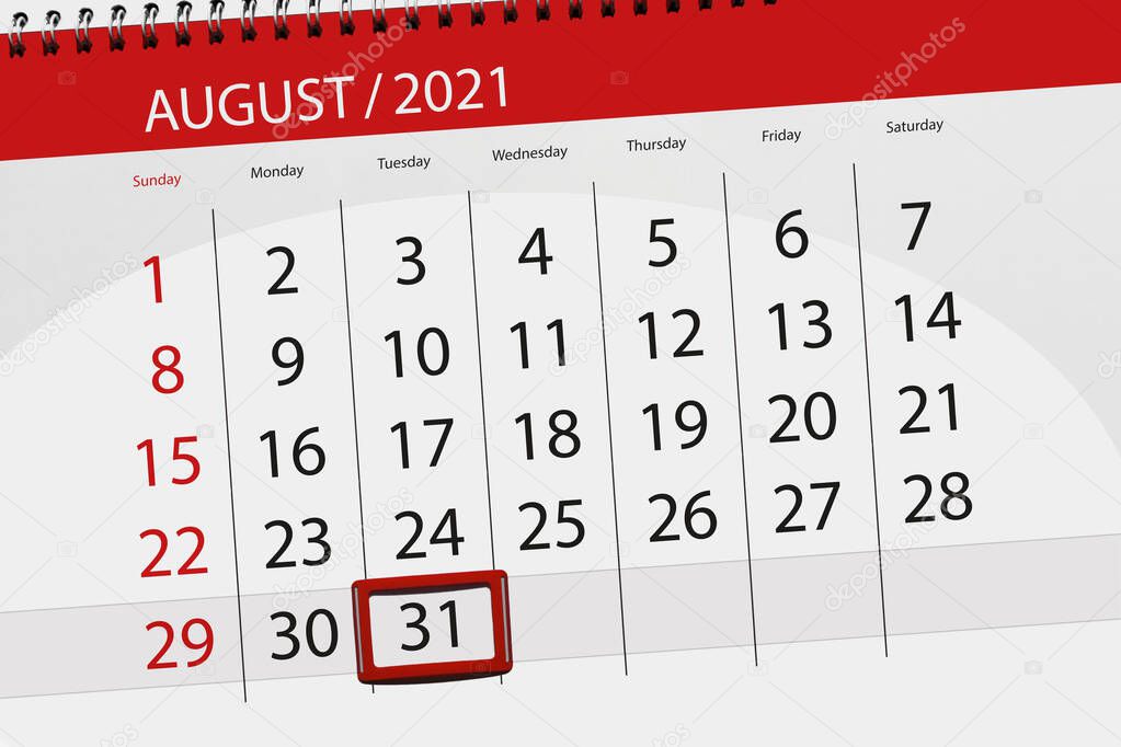 Calendar planner for the month august 2021, deadline day, 31, tuesday.