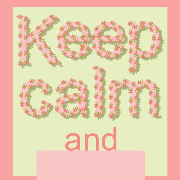 Keep Calm and — Stockový vektor