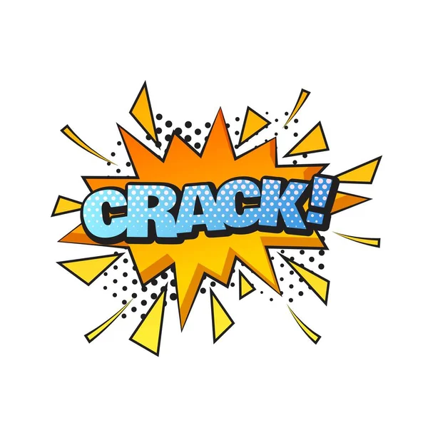 Crack burbuja de voz de texto cómico. Efecto de sonido explosión nube icono de la frase de color. — Archivo Imágenes Vectoriales
