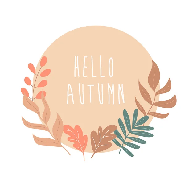 Autumn leaves round frame. Hello Autumn. Vector — Stock Vector