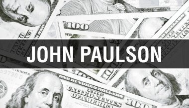 John Paulson, Kavram 'a mesaj attı. Amerikan Doları Nakit Para, 3D görüntüleme. Dolar Banknote 'ta milyarder John Paulson. Dünyanın en iyi finans milyarderi - Londra, 3 Mayıs 202