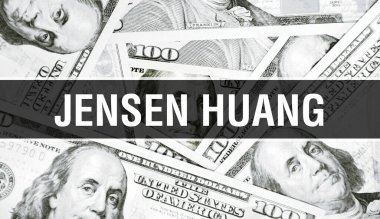 Jensen Huang mesaj konsepti. Amerikan Doları Nakit Para, 3D görüntüleme. Milyarder Jensen Huang, Dolar Banknote 'da. Dünyanın en iyi finans milyarderi - Londra, 3 Mayıs 202