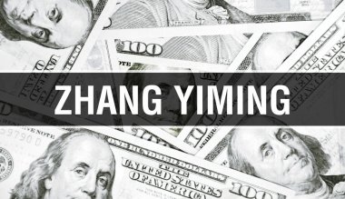Zhang Yiming metin kavramı. Amerikan Doları Nakit Para, 3D görüntüleme. Milyarder Zhang Yiming, Dolar banknotunda. Dünyanın en iyi finans milyarderi - Londra, 3 Mayıs 202