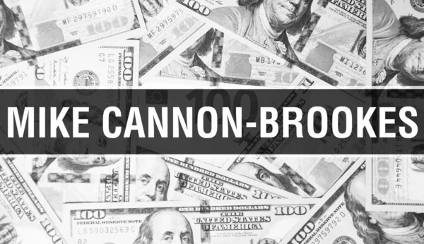 Mike Cannon Brookes Text Concept Amerikanska Dollar Kontantpengar Återgivning Miljardären — Stockfoto