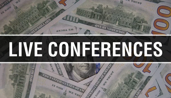 Live Conferences text Concept Closeup. American Dollars Cash Money,3D rendering. Live Conferences at Dollar Banknote. Financial USA money banknote Commercial money investment profit concep