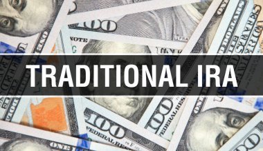 Geleneksel IRA metin kavramı kapatma. Amerikan Doları Nakit Para, 3D görüntüleme. Dolar Banknote 'ta geleneksel IRA. Finansal ABD para banknotu Ticari para yatırım kar consepti