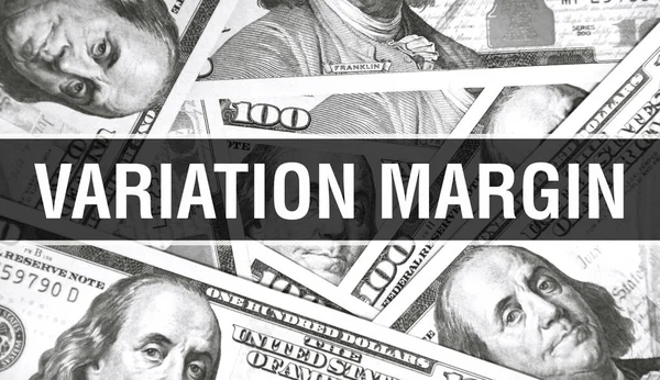 Variation Marginal Text Begreppet Närbild Amerikanska Dollar Kontantpengar Återgivning Variationsmarginal — Stockfoto