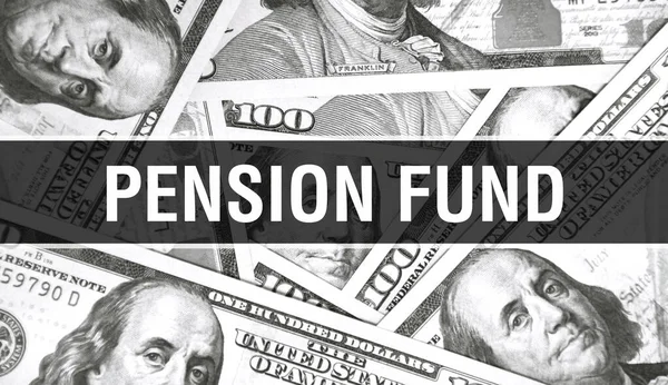 Συνταξιοδοτικό Ταμείο Κείμενο Concept Κλείσιμο Αμερικάνικα Δολάρια Μετρητά Απόδοση Συνταξιοδοτικό — Φωτογραφία Αρχείου