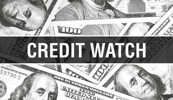Credit Watch Tekst Koncepcja Zbliżenie American Dollars Cash Money Renderowanie — Zdjęcie stockowe