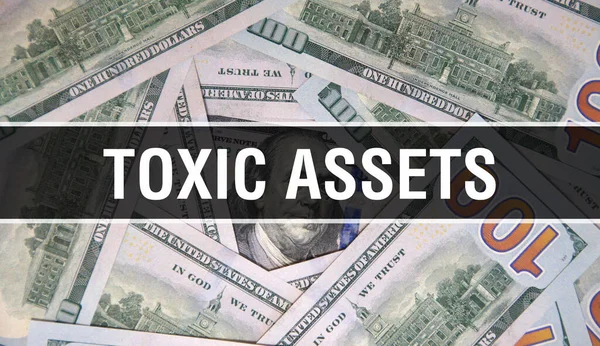 Toxic Assets Text Concept Nahaufnahme American Dollars Cash Money Rendering — Stockfoto