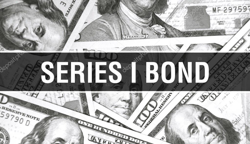 Series I Bond text Concept Closeup. American Dollars Cash Money,3D rendering. Series I Bond at Dollar Banknote. Financial USA money banknote Commercial money investment profit concep