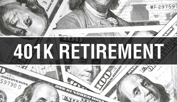 401Kリタイアテキストコンセプトクローズアップ アメリカドルキャッシュマネー 3Dレンダリング 米ドル紙幣で401Kの退職 金融アメリカのお金の銀行券商業的なお金の投資利益は続く — ストック写真