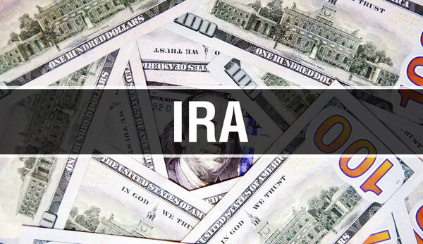IRA text Concept Closeup. American Dollars Cash Money,3D rendering. IRA at Dollar Banknote. Financial USA money banknote Commercial money investment profit concep