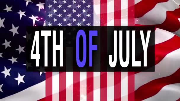 アメリカ独立記念日のお祝いの旗の背景 7月4日アメリカ独立記念日 7月4日 アメリカの国旗デザインがアメリカを背景に孤立した 政治大統領の考え方 — ストック動画