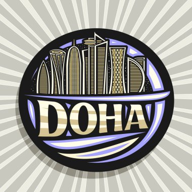 Doha için vektör logosu, siyah dekoratif yuvarlak etiket alacakaranlık gökyüzü arka planında fütüristik doha şehir manzarasının tasviri, sanat tasarımı turist buzdolabı mıknatısı kelime doha için eşsiz harflerle..