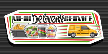 Yemek servisi için vektör pankartı, sarı teslimat kamyoneti resimli dekoratif tabela, açık kutuda taze vejetaryen salatası, kızarmış tavuk ve yoğurt, benzersiz harfler - yemek servisi