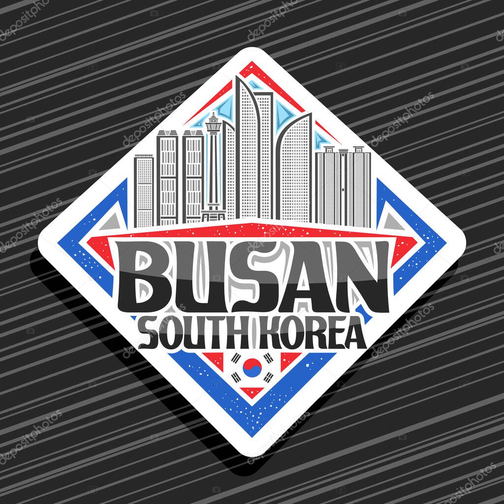 Vector logo for Busan, white rhombus road sign with outline illustration of busan city scape on day sky background, art design tourist fridge magnet with unique lettering for words busan, south korea.