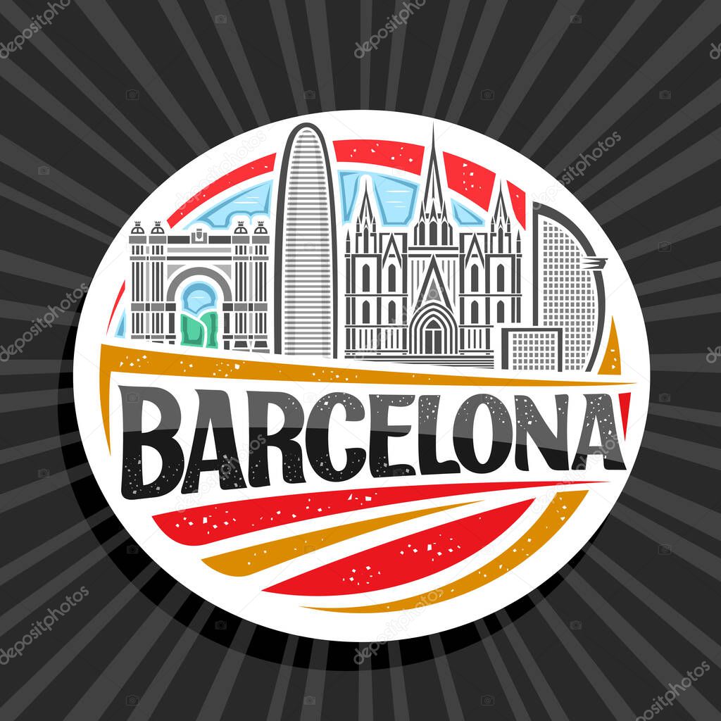 Vector logo for Barcelona, white decorative tag with outline illustration of barcelona city scape on day sky background, art design tourist fridge magnet with unique lettering for black word barcelona
