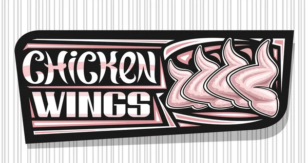 Vector Banner Chicken Wings Dark Decorative Sign Board Illustration Raw — Stockový vektor