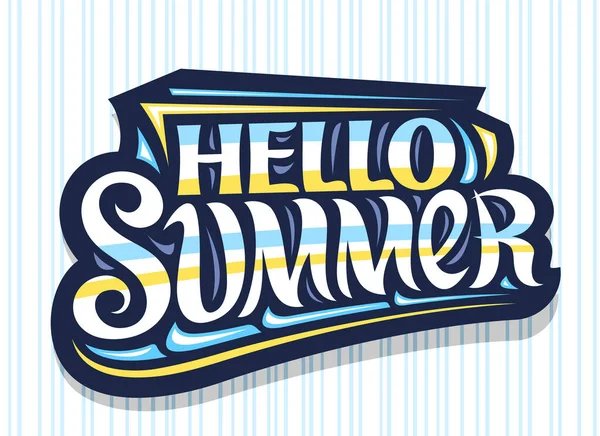 Litery Wektorowe Hello Summer Ciemna Odznaka Kręconą Czcionką Kaligraficzną Ilustracja — Wektor stockowy