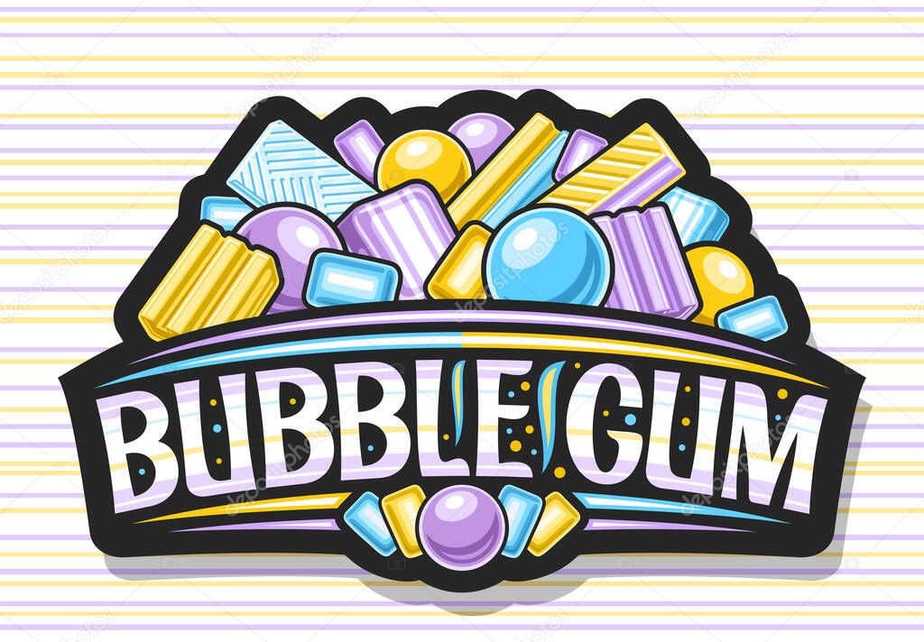 Vector logo for Bubble Gum, dark decorative signboard with illustration of variety colorful bubblegums and blue candies, badge with unique brush lettering for words bubble gum on striped background.