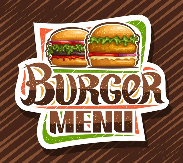 Burger Menüsü için vektör logosu, süslemeli kağıt tabela. Hamburgerlerin resimli hali ve susamlı biftek ve sebzeler. Kare posterde hamburger menüsü için eşsiz fırça harfleri var.