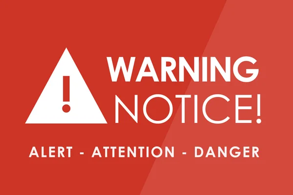 Warning Notice — Zdjęcie stockowe