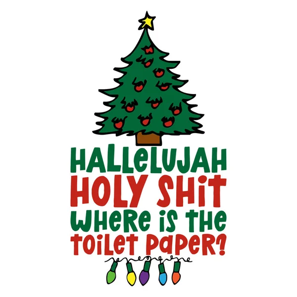 Halleluja Heilige Scheiße Ist Das Toilettenpapier Lustiger Weihnachtstext Mit Cartoon — Stockvektor