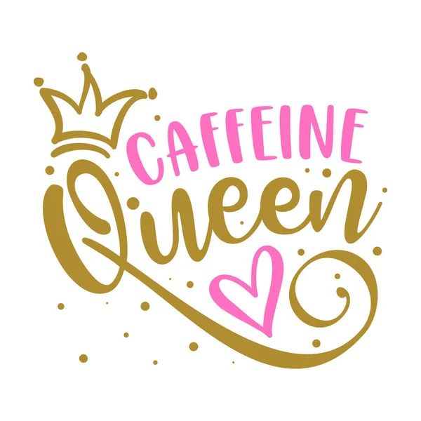 Caffeine Queen Lable Ετικέτα Δώρου Κείμενο Πριγκίπισσα Του Καφέ Καλό — Διανυσματικό Αρχείο