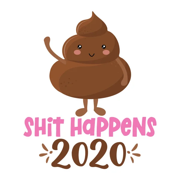 Shit Happens 2020 Süßes Pups Scheiße Kawaii Stil Coronavirus Covid — Stockvektor
