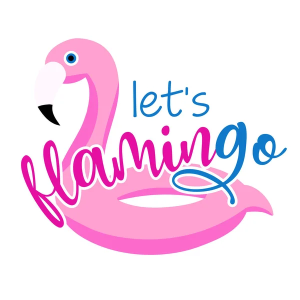 Let Flamingo Pink Float Inflatable Flamingo White Background Lovely Quote — стоковый вектор