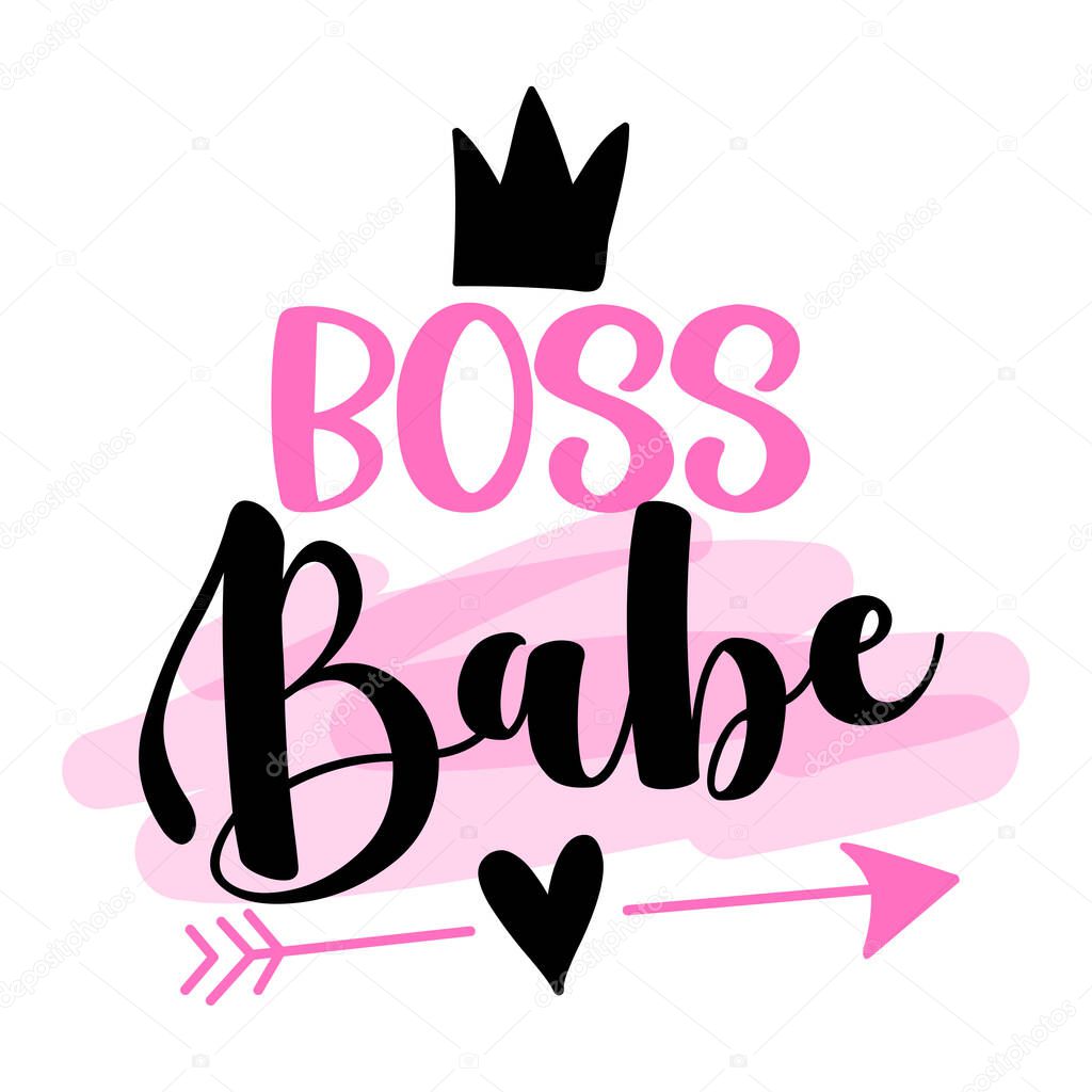 Boss babe - Feminism slogan with hand drawn lettering. Print for poster, card. Stylish girl text with motivational symbols. Vector illustration.