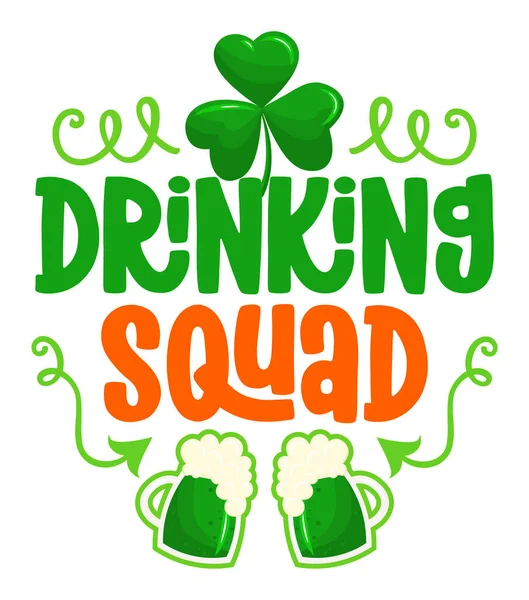Irish Drinking Squad Rolig Patricks Day Inspirerande Bokstäver Design För — Stock vektor